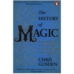 History of Magic | Chris Gosden (ISBN: 9780241979662)