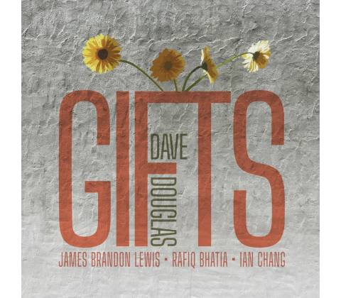 Dave Douglas - Gifts CD