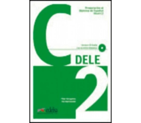 Preparacion DELE C2 Libro + CD Ed. 2012