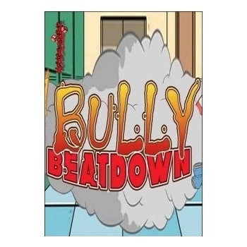 Bully Beatdown
