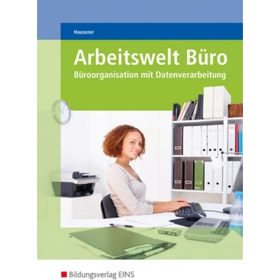 Arbeitswelt Büro