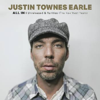 Justin Townes Earle - All In: Unreleased & Rarities (Deluxe Edition) (2 LP) (0607396586011)
