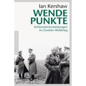 Wendepunkte | Ian Kershaw, Klaus-Dieter Schmidt (ISBN: 9783570551202)