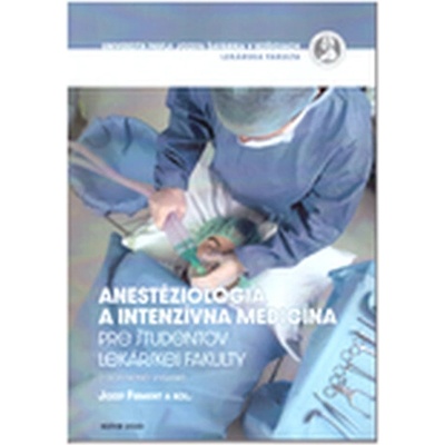 Anestéziológia a intenzívna medicína