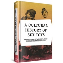 A CULTURAL HISTORY OF SEX TOYS