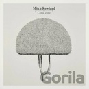 ROWLAND, MITCH - COME JUNE CD