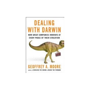 Dealing with Darwin - How Great Companies Innovate at Every Phase of their Evolution | Geoffrey A. Moore (ISBN: 9781841127170)
