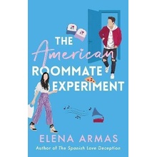 The American Roommate Experiment - Elena Armas