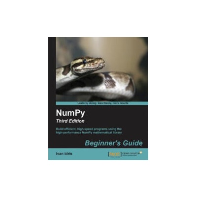 NumPy: Beginner's Guide - Third Edition | Ivan Idris