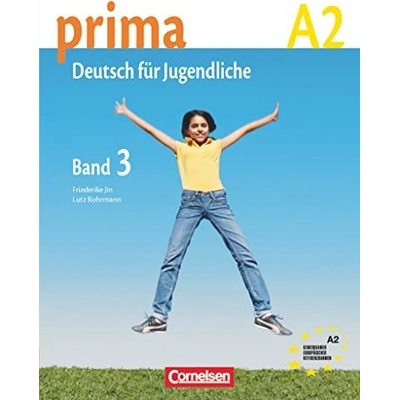 PRIMA A2/3 SCHULERBUCH - JIN, F.;ROHRMANN, L.;ZBRANKOVÁ, M.
