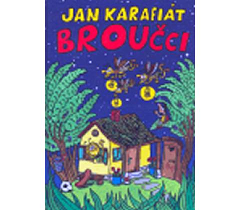 Broučci - Jan Karafiát