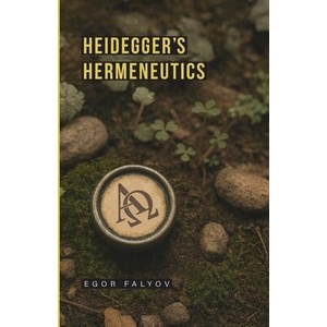 Heidegger's Hermeneutics | Jafe Arnold (ISBN: 9781952671555)