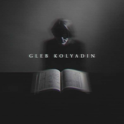 KOLYADIN, GLEB - GLEB KOLYADIN CD