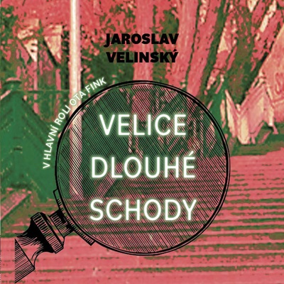 Hruška Libor Velinský Velice Dlouhé Schody. V Hlavní Roli Ota Fink Mp3Cd