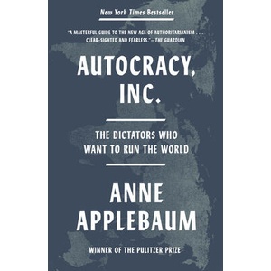 AUTOCRACY INC | APPLEBAUM ANNE (ISBN: 9780593471203)