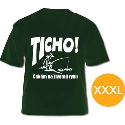 Divja tričko Ticho Čakám na životnú rybu