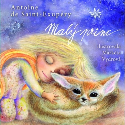 Malý princ - Antoine de Saint Exupéry, Markéta Vydrová ilustrátor