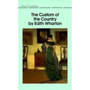 Custom of the Country | Edith Wharton (ISBN: 9780553213935)