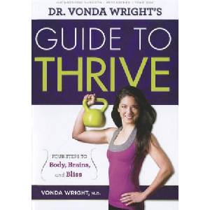 Dr. Vonda Wright's Guide to Thrive | Vonda Wright (ISBN: 9781600785993)