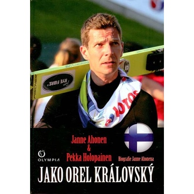 Jako orel Královský - Janne Ahonen, Pekka Holopainen