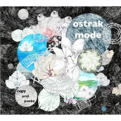 Ostrak Mode - Copy And Paste Digipack CD