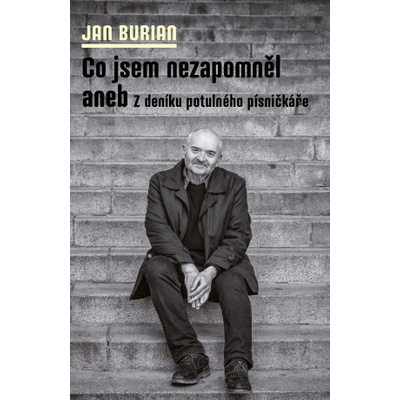 Co jsem nezapomněl - Jan Burian