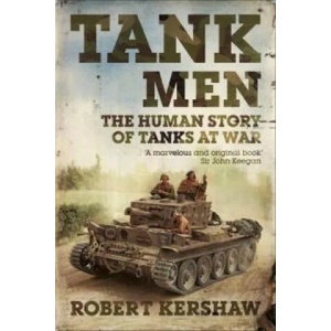 Tank Men | Robert Kershaw (2009)