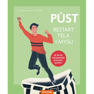 Půst - Restart těla i mysli - Hellmut Lützner