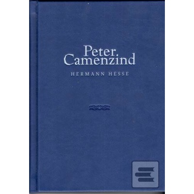 Peter Camenzind slovenský jazyk - Herman Hesse