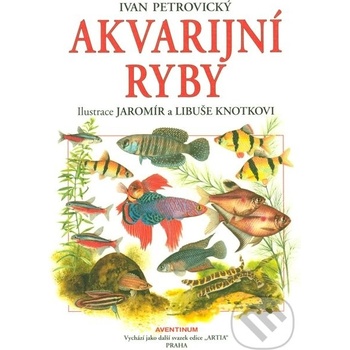 Akvarijní ryby Petrovický Ivan CZ Kniha
