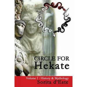 Circle for Hekate - Volume I (ISBN: 9781910191071)