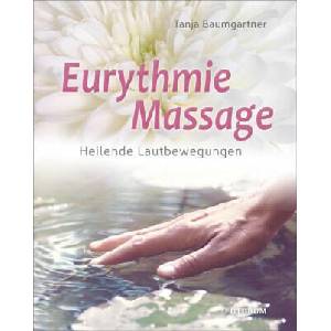 Eurythmie-Massage (ISBN: 9783856362812)