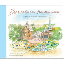 Barcelona Sketchbook: Homage to Catalan Architecture - Binney Marcus