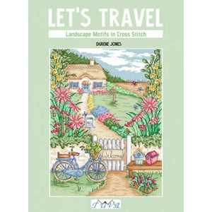 Let's Travel: Landscape Motifs in Cross Stitch | Durene Jones (ISBN: 9786057834584)