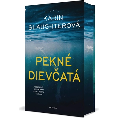 Pekné dievčatá Slaughterová Karin