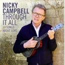 CAMPBELL, NICKY - THROUGH IT ALL (1CD)