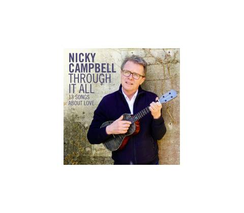 CAMPBELL, NICKY - THROUGH IT ALL (1CD)