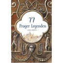 Knihy 77 Prager Legenden / 77 pražských legend německy - Ježková Alena