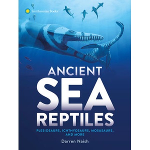 Ancient Sea Reptiles (ISBN: 9781588348173)