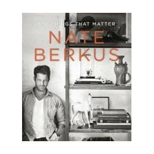 Things That Matter | Nate Berkus (2012)