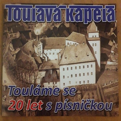 Toulava Kapela - 20 Let CD