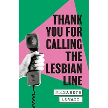 Thank You For Calling the Lesbian Line