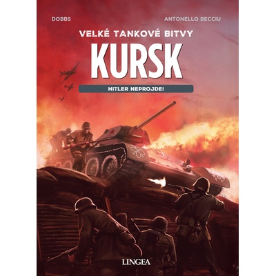 Kursk - Hitler neprojde!