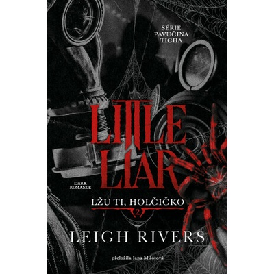 Little Liar: Lžu ti, holčičko - Leigh Rivers – Zboží Dáma
