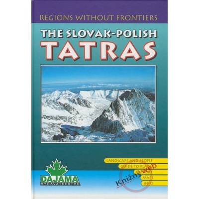 The Slovak - Polish Tatras - Daniel Kollár, Ján Lacika, Roman Malarz