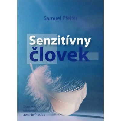 Senzitívny človek - Samuel Pfeifer