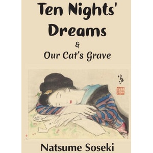 Ten Nights' Dreams and Our Cat's Grave (ISBN: 9781609622374)