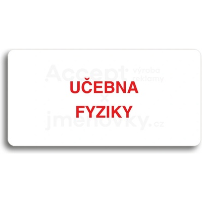 ACCEPT Piktogram UČEBNA FYZIKY - bílá tabulka - barevný tisk bez rámečku