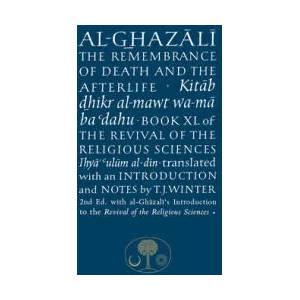 Al-Ghazali on the Remembrance of Death (ISBN: 9781911141013)