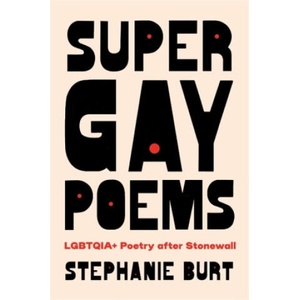 SUPER GAY POEMS | BURT STEPHANIE (2025)
